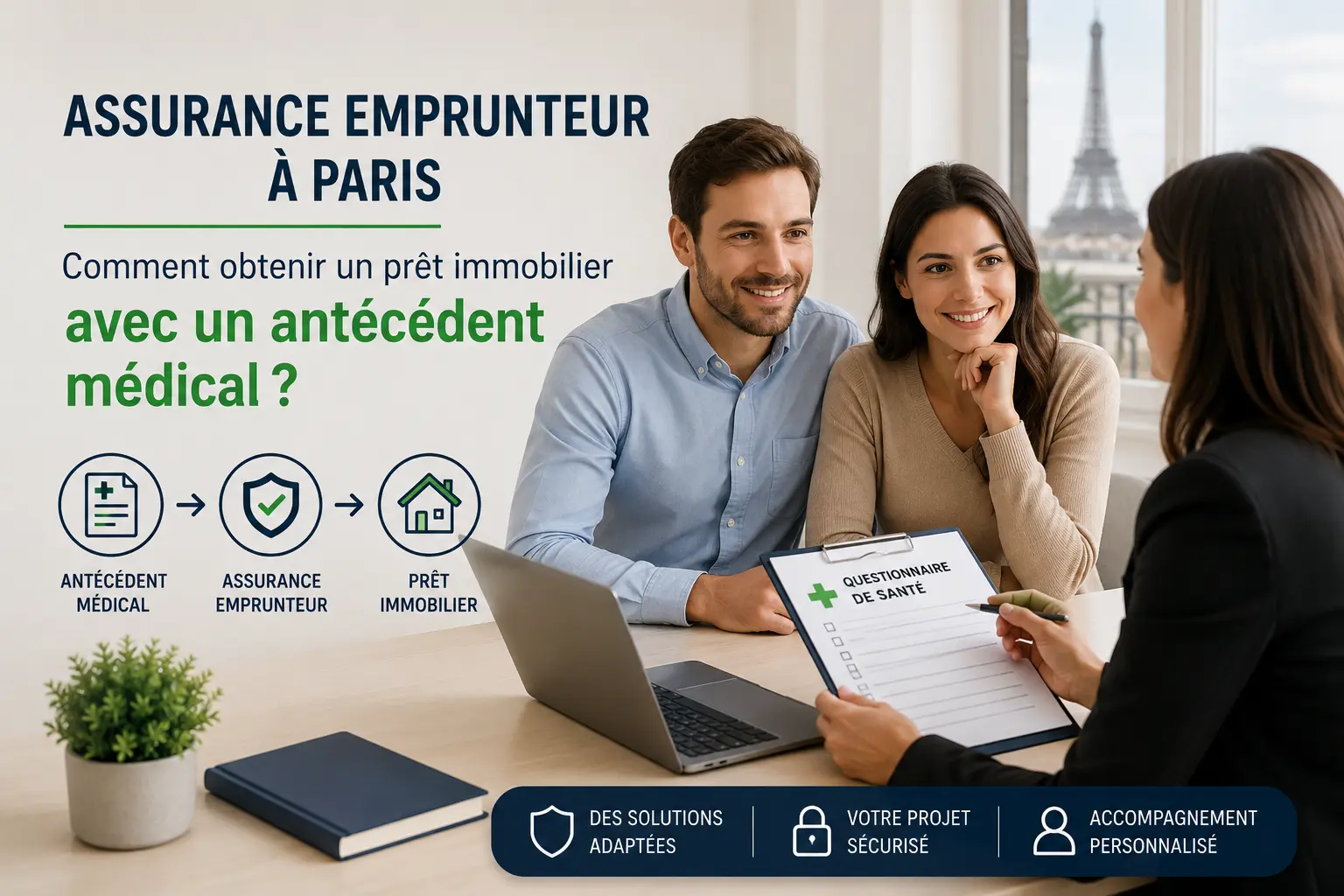 Assurance emprunteur à Paris : comment obtenir un prêt immobilier avec un antécédent médical ?